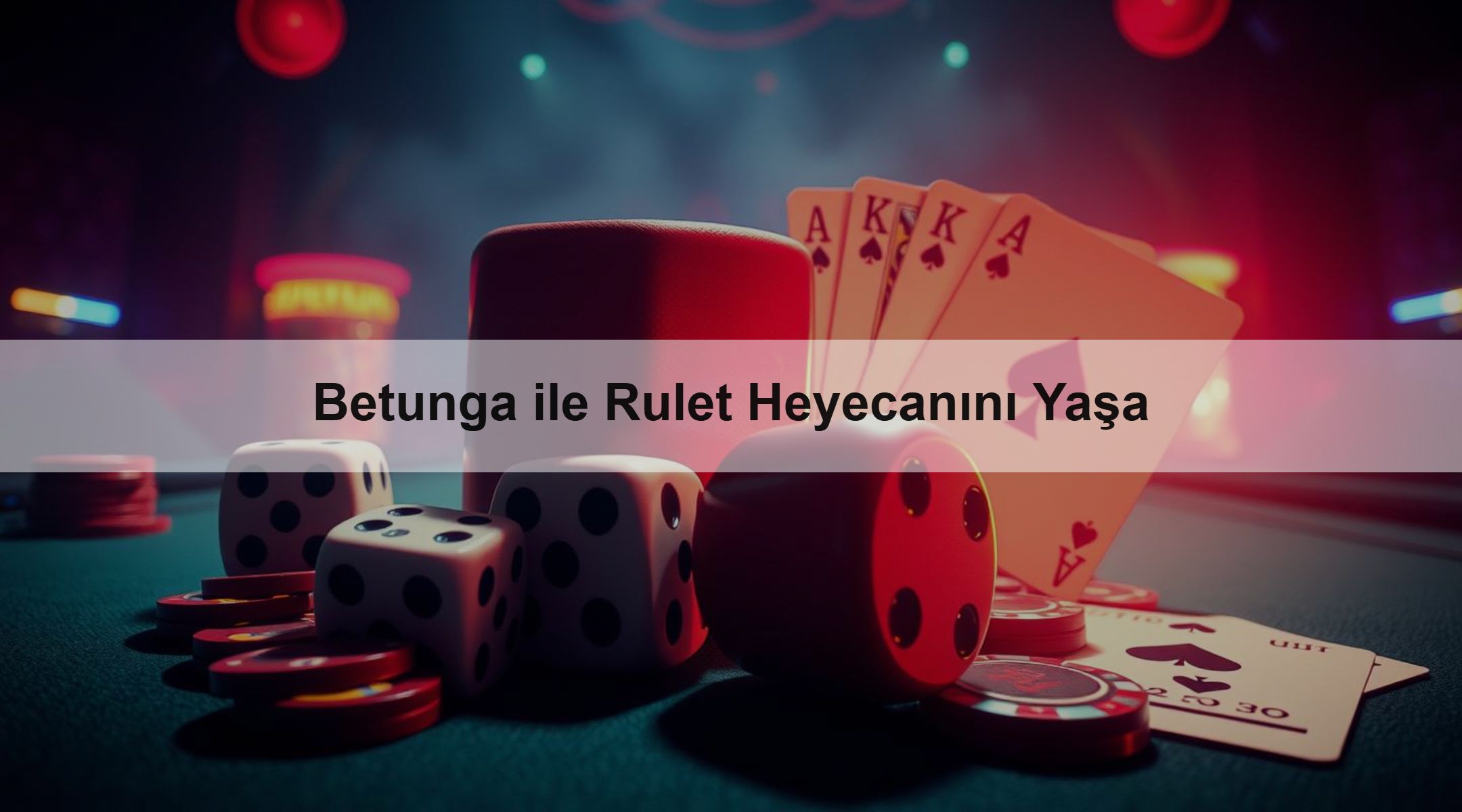 Betunga ile Rulet Heyecanını Yaşa