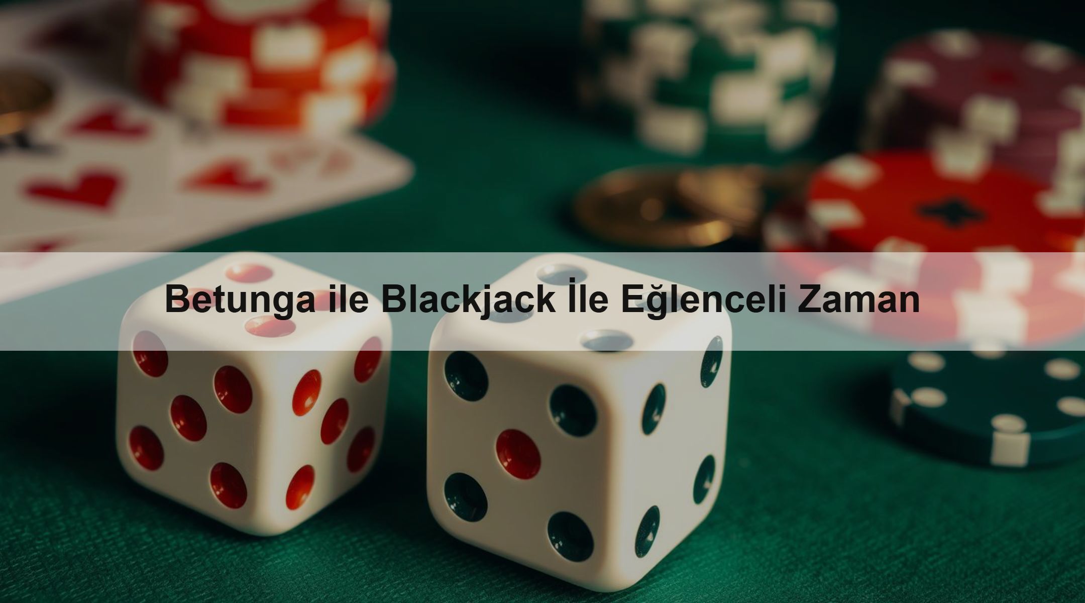 Betunga ile Blackjack İle Eğlenceli Zaman