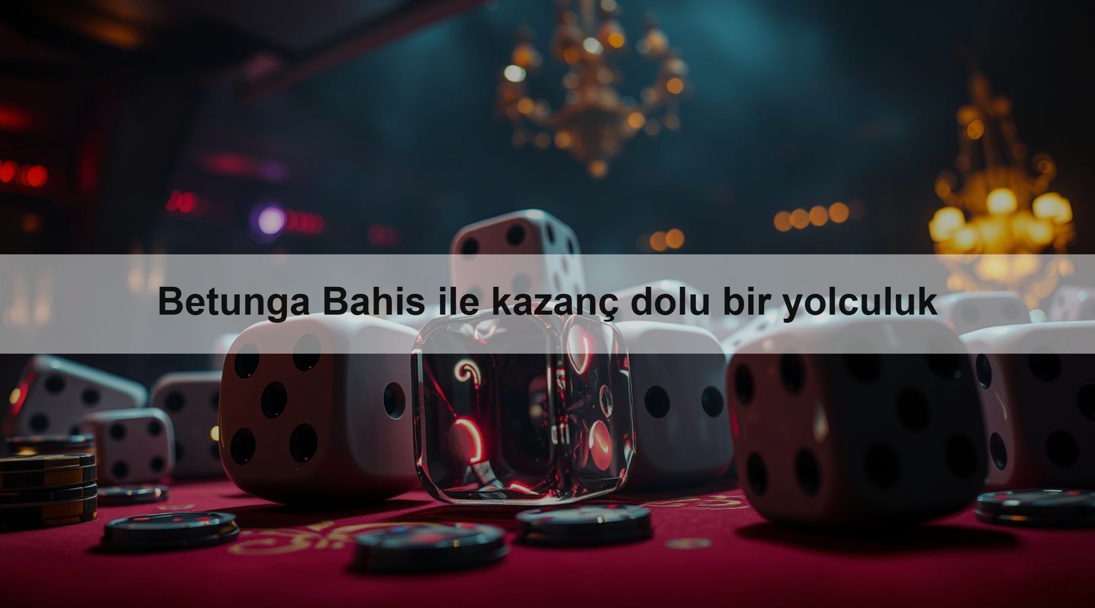 Betunga Bahis ile kazanç dolu bir yolculuk
