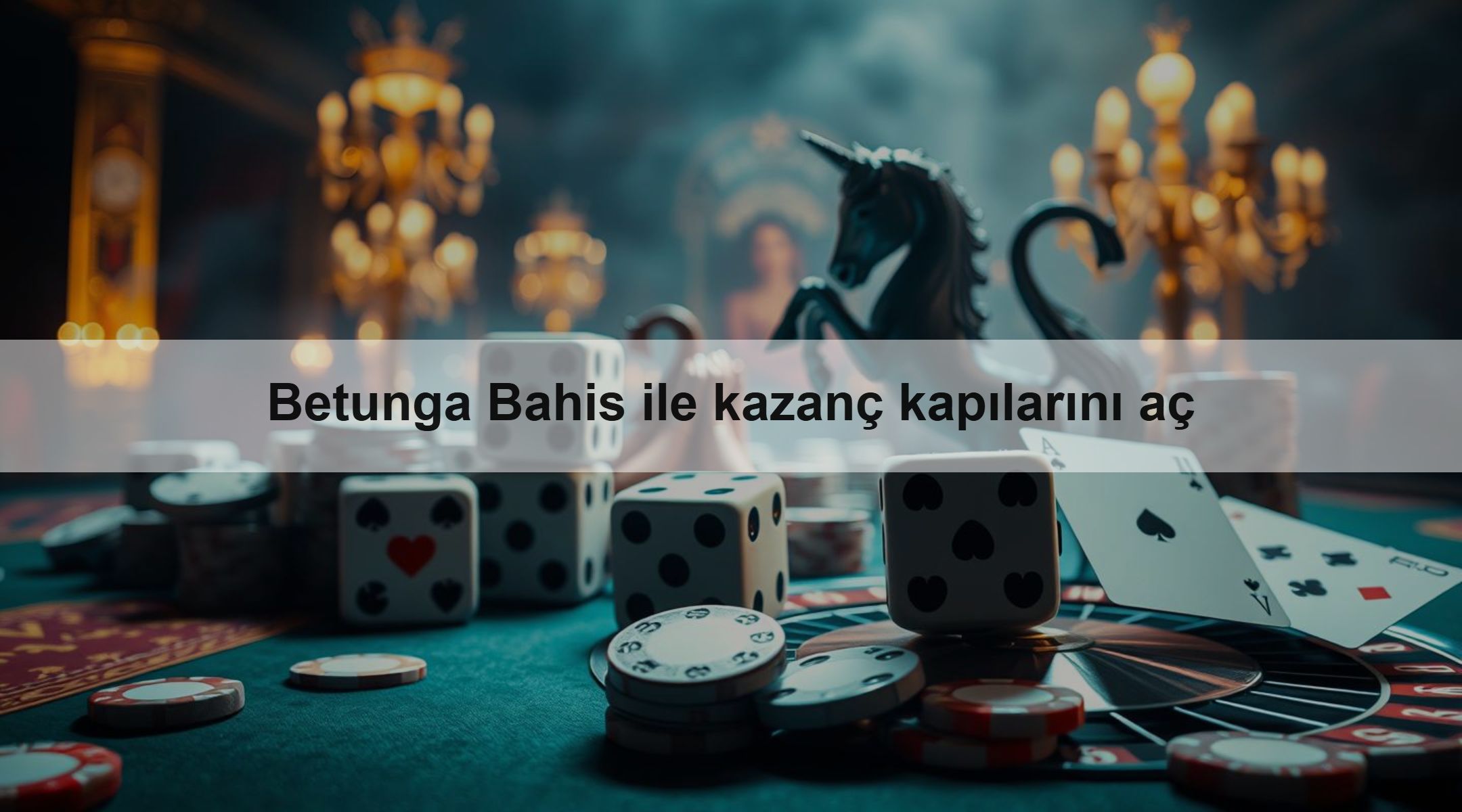 Betunga Bahis ile kazanç kapılarını aç